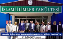 Karabük Üniversitesi Sosyalfest İlahiyat Sosyal Bilimler Festivali’ne Ev Sahipliği Yapacak