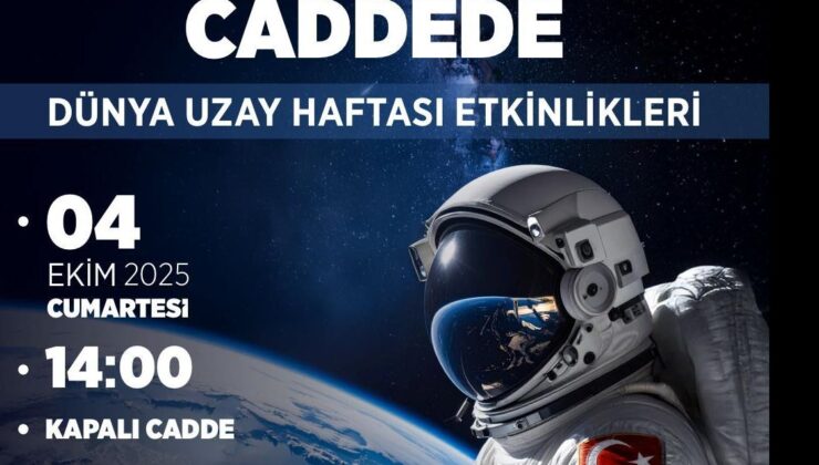 Dünya Uzay Haftası’na Özel Program