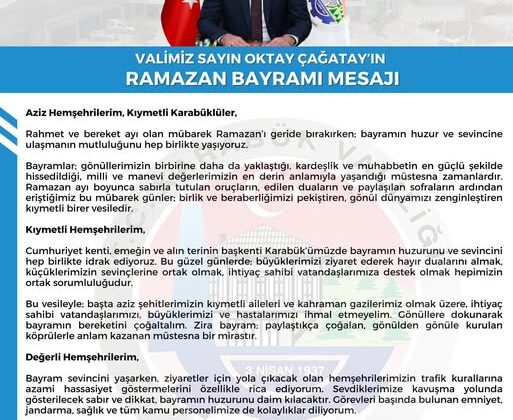 Valimiz Sayın Oktay Çağatay’ın Ramazan Bayramı Mesajı