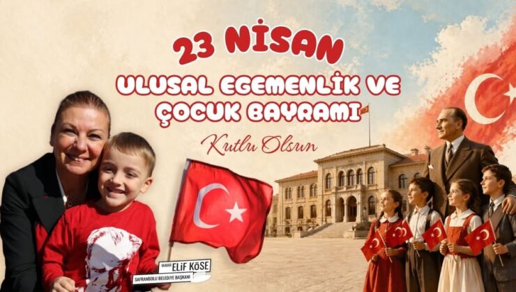Elif Köse’den 23 Nisan mesajı