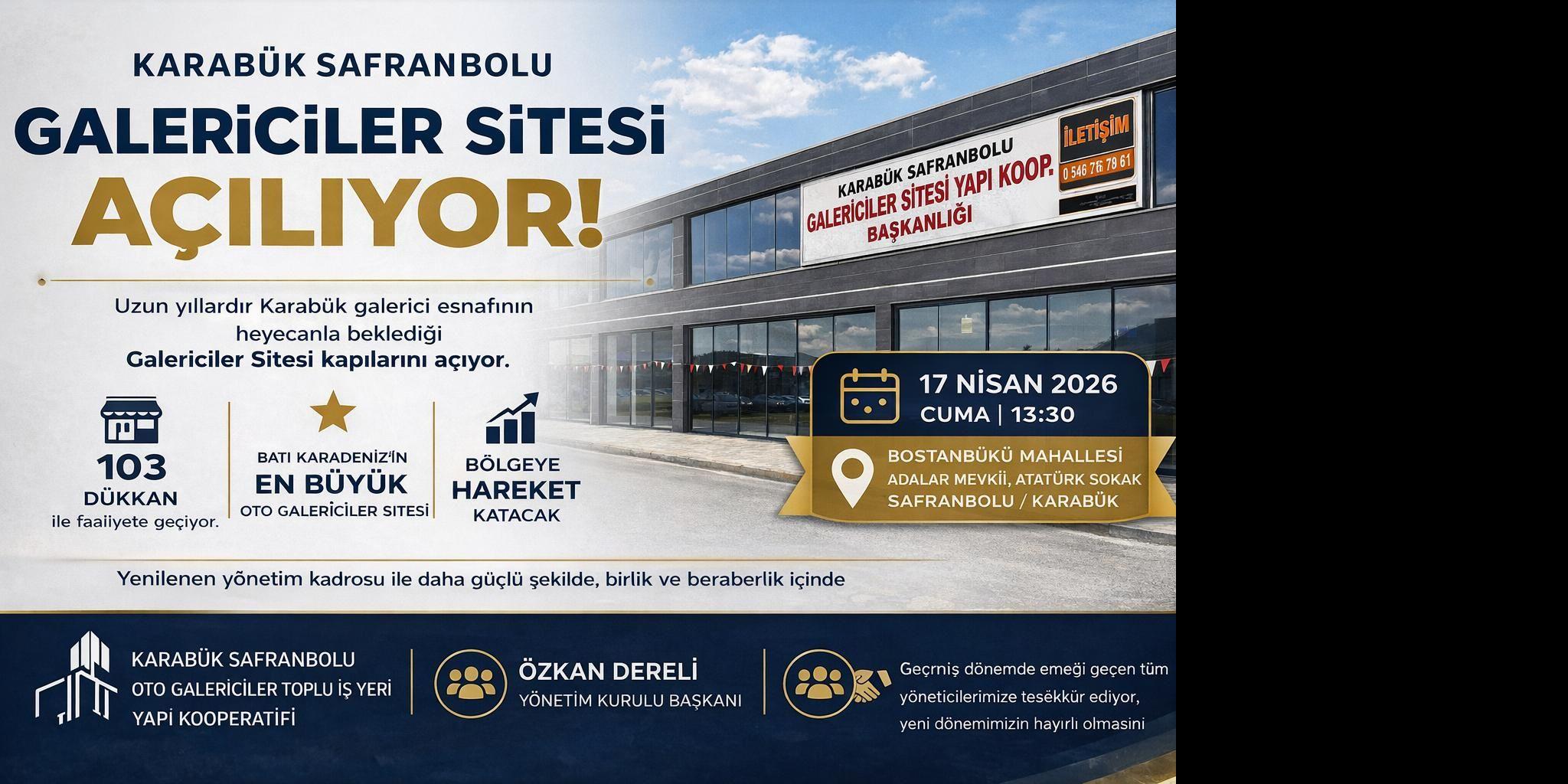 KARABÜK’TE DEV YATIRIM: GALERİCİLER SİTESİ KAPILARINI AÇIYOR!