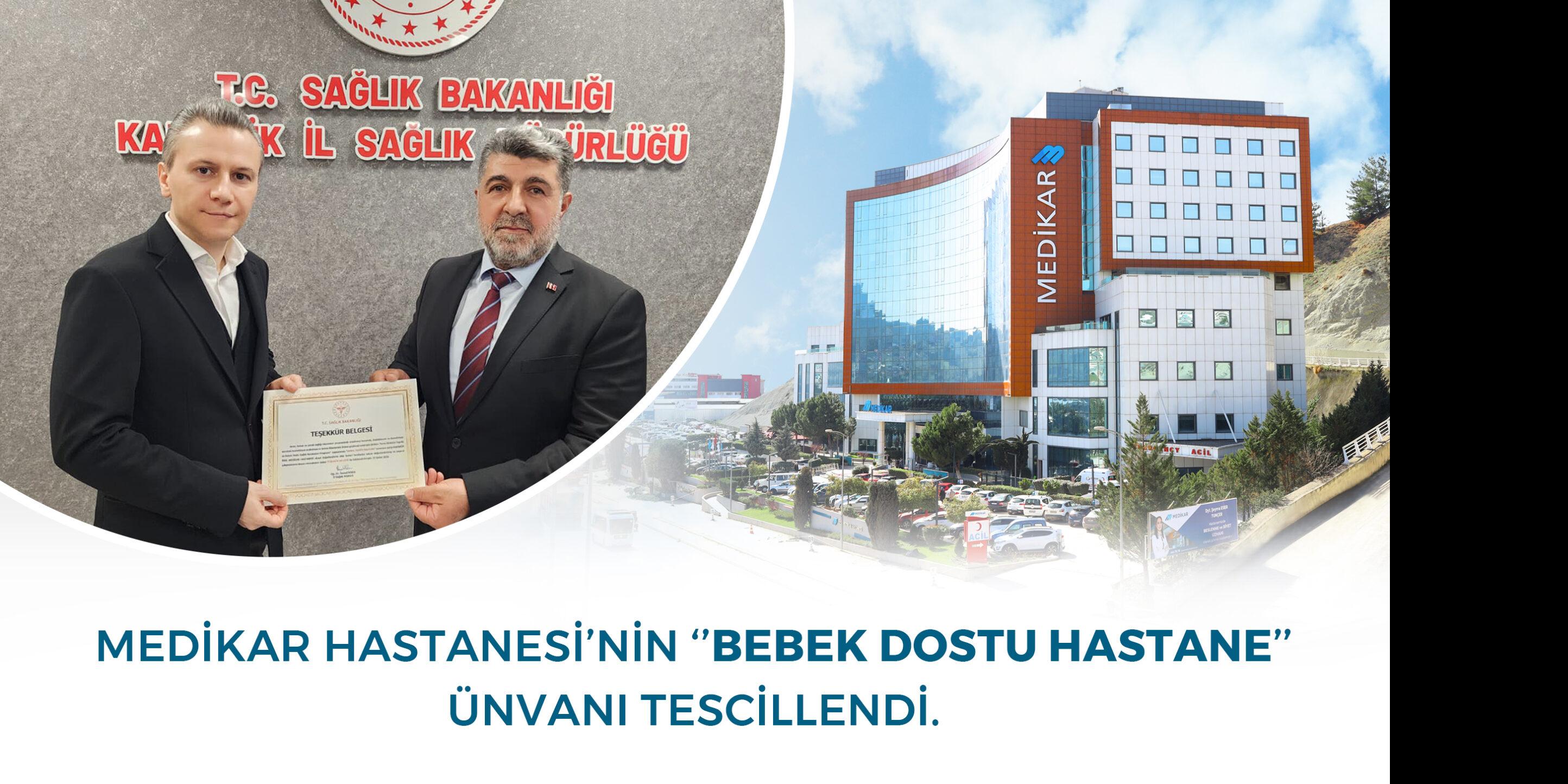 MEDİKAR HASTANESİ “BEBEK DOSTU HASTANE” ÜNVANINI BAŞARIYLA SÜRDÜRÜYOR