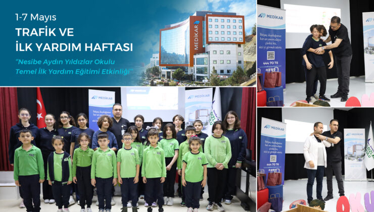 Medikar Hastanesi’nden Trafik ve İlk Yardım Haftası’na Özel Eğitim Etkinliği