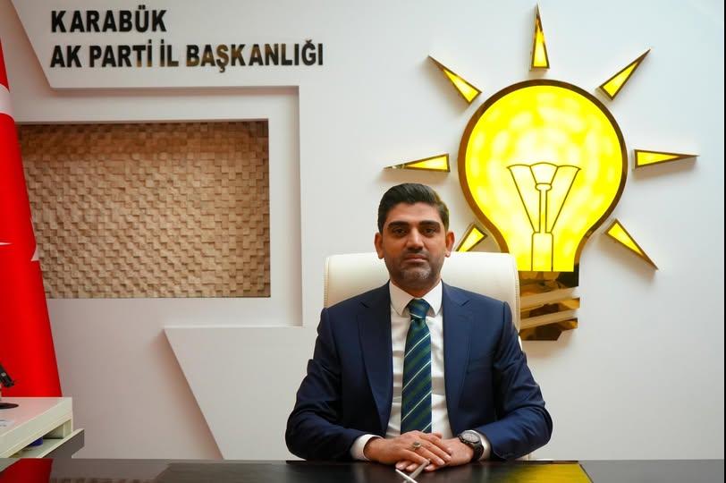 AK Parti Karabük İl Başkanı Salt’tan 1 Mayıs mesajı