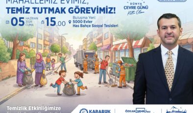 KARABÜKTE TEMİZLİK SEFERBERLİĞİ”MAHALLEMİZ EVİMİZ TEMİZ TUTMAK GÖREVİMİZ”